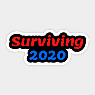 Surviving 2020 Sticker